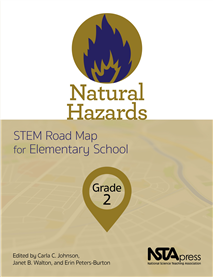 Natural Hazards, Grade 2: STEM Road Map for Elementary School (Book Sample)